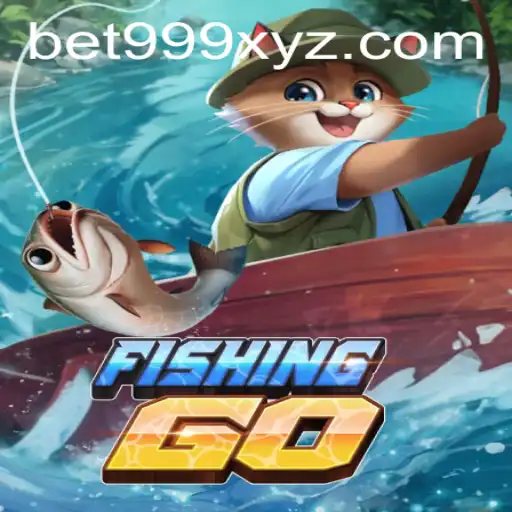 Exploring the Exciting World of FishingGO with BET999