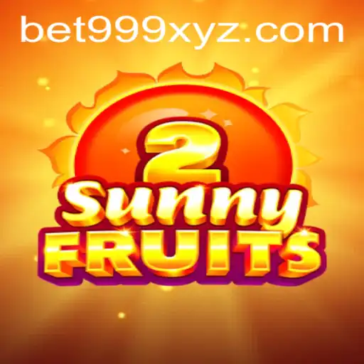 Discover the Thrilling World of SunnyFruits2 with BET999